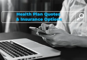 mean searching for health plan quotes